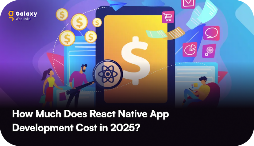 How Much Does React Native App Development Cost in 2025?