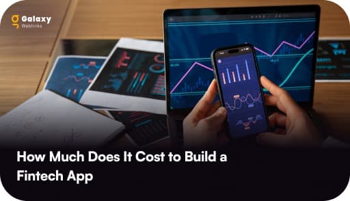 Fintech App Development Cost: A Detailed Guide
