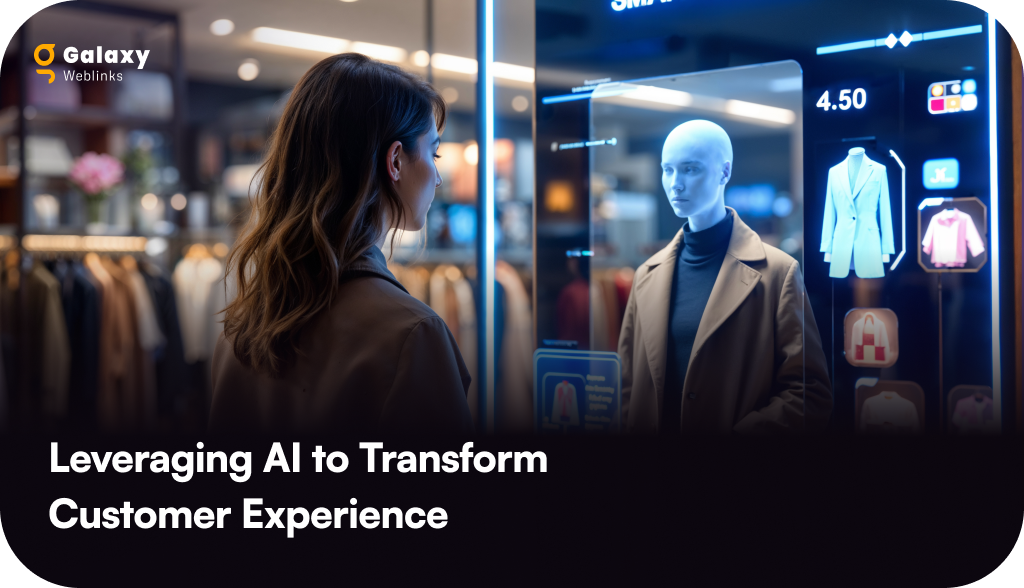 Leveraging AI to Transform Customer Experience